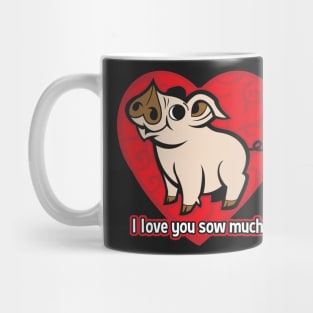 I Love You Sow Much Funny Valentines Day Pig Mug